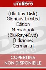 (Blu-Ray Disk) Glorious-Limited Edition Mediabook (Blu-Ray+Dvd) [Edizione: Germania] brd