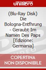 (Blu-Ray Disk) Die Bologna-Entfhrung - Geraubt Im Namen Des Paps [Edizione: Germania] brd