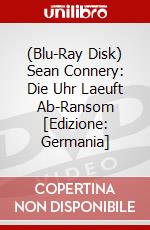 (Blu-Ray Disk) Sean Connery: Die Uhr Laeuft Ab-Ransom [Edizione: Germania] brd