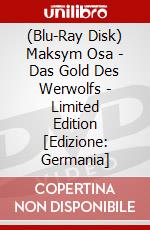 (Blu-Ray Disk) Maksym Osa - Das Gold Des Werwolfs - Limited Edition [Edizione: Germania] brd