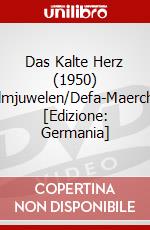 Das Kalte Herz (1950) (Filmjuwelen/Defa-Maerchen [Edizione: Germania] dvd