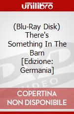 (Blu-Ray Disk) There's Something In The Barn [Edizione: Germania] brd