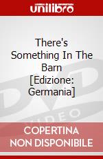 There's Something In The Barn [Edizione: Germania] dvd