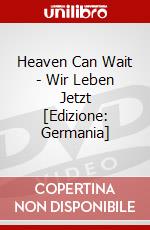 Heaven Can Wait - Wir Leben Jetzt [Edizione: Germania] dvd