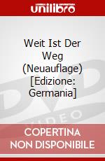 Weit Ist Der Weg (Neuauflage) [Edizione: Germania] dvd