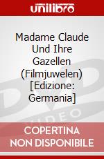 Madame Claude Und Ihre Gazellen (Filmjuwelen) [Edizione: Germania] dvd