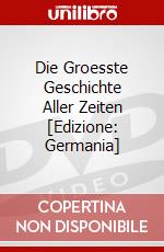 Die Groesste Geschichte Aller Zeiten [Edizione: Germania] dvd