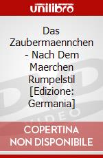 Das Zaubermaennchen - Nach Dem Maerchen Rumpelstil [Edizione: Germania] dvd
