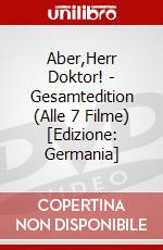 Aber,Herr Doktor! - Gesamtedition (Alle 7 Filme) [Edizione: Germania] dvd