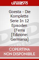 Goesta - Die Komplette Serie In 12 Episoden (Ferns [Edizione: Germania] dvd