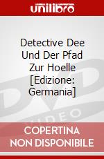 Detective Dee Und Der Pfad Zur Hoelle [Edizione: Germania] dvd