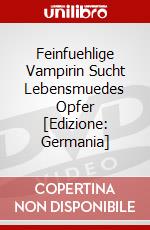 Feinfuehlige Vampirin Sucht Lebensmuedes Opfer [Edizione: Germania] dvd