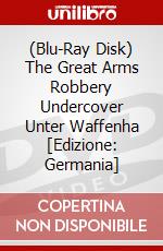 (Blu-Ray Disk) The Great Arms Robbery Undercover Unter Waffenha [Edizione: Germania] brd