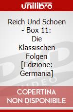 Reich Und Schoen - Box 11: Die Klassischen Folgen [Edizione: Germania] dvd