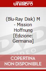 (Blu-Ray Disk) M - Mission Hoffnung [Edizione: Germania] brd