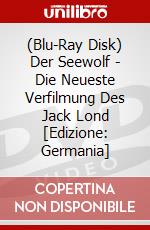 (Blu-Ray Disk) Der Seewolf - Die Neueste Verfilmung Des Jack Lond [Edizione: Germania] brd