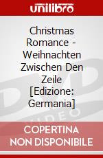 Christmas Romance - Weihnachten Zwischen Den Zeile [Edizione: Germania] dvd