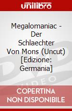 Megalomaniac - Der Schlaechter Von Mons (Uncut) [Edizione: Germania] dvd