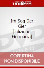 Im Sog Der Gier [Edizione: Germania] dvd