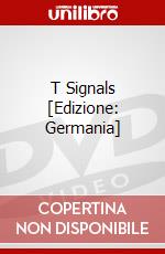 T Signals [Edizione: Germania] dvd