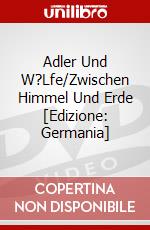 Adler Und W?Lfe/Zwischen Himmel Und Erde [Edizione: Germania] dvd