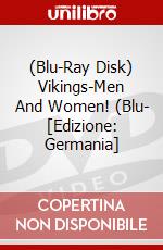 (Blu-Ray Disk) Vikings-Men And Women! (Blu- [Edizione: Germania] brd
