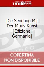 Die Sendung Mit Der Maus-Kunst [Edizione: Germania] dvd