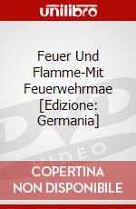 Feuer Und Flamme-Mit Feuerwehrmae [Edizione: Germania] dvd