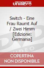 Switch - Eine Frau Raumt Auf / Zwei Himm [Edizione: Germania] dvd
