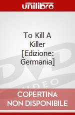 To Kill A Killer [Edizione: Germania] dvd