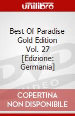 Best Of Paradise Gold Edition Vol. 27 [Edizione: Germania] dvd