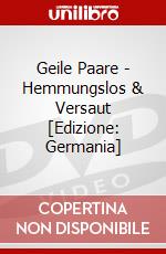Geile Paare - Hemmungslos & Versaut [Edizione: Germania] dvd