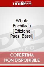 Whole Enchilada [Edizione: Paesi Bassi] dvd