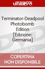 Terminator-Deadpool Photobomb Edition [Edizione: Germania] dvd