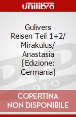 Gulivers Reisen Teil 1+2/ Mirakulus/ Anastasia [Edizione: Germania] dvd