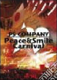 PS Company. Peace & Smile Carnival dvd