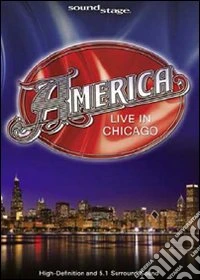 America - Live In Chicago dvd