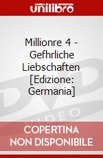 Millionre 4 - Gefhrliche Liebschaften [Edizione: Germania] dvd