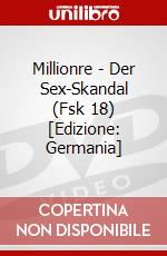 Millionre - Der Sex-Skandal (Fsk 18) [Edizione: Germania] dvd