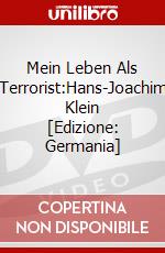 Mein Leben Als Terrorist:Hans-Joachim Klein [Edizione: Germania] dvd