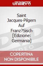 Saint Jacques-Pilgern Auf Franz?Sisch [Edizione: Germania] dvd