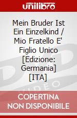 Mein Bruder Ist Ein Einzelkind / Mio Fratello E' Figlio Unico [Edizione: Germania] [ITA] dvd
