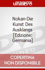 Nokan-Die Kunst Des Ausklangs [Edizione: Germania] dvd
