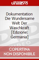 Dokumentation Die Wundersame Welt Der Waschkraft [Edizione: Germania] dvd