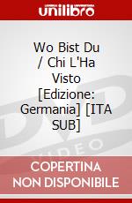 Wo Bist Du / Chi L'Ha Visto [Edizione: Germania] [ITA SUB] dvd