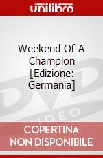 Weekend Of A Champion [Edizione: Germania] dvd