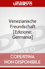 Venezianische Freundschaft [Edizione: Germania] dvd