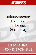 Dokumentation Hard Soil [Edizione: Germania] dvd