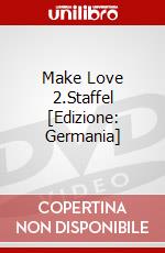 Make Love 2.Staffel [Edizione: Germania] dvd