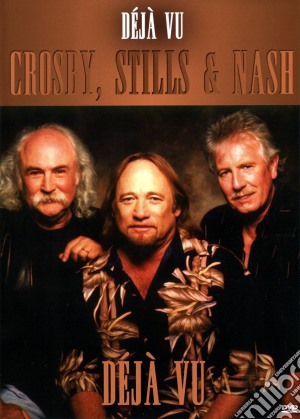 Crosby, Stills & Nash - Deja Vu film in dvd